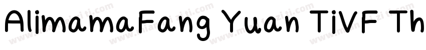 AlimamaFang Yuan TiVF Thin字体字体转换